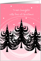 Christmas - Daughter - Winter Trees on Pink card