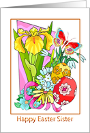 Sister - Colorful Flowers + Easter Eggs + Butterfly Illustration card
