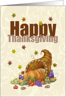 Cornucopia Thanksgiving Feast, Happy Thanksgiving card