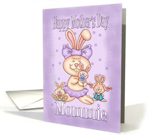 Mommie Mother's Day Card - Cute Rabbit Mom With Her Little Ones card