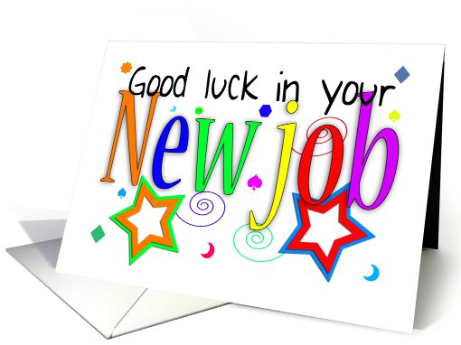 Good Luck In Your New Job Greeting Card - New Job - Good Luck card