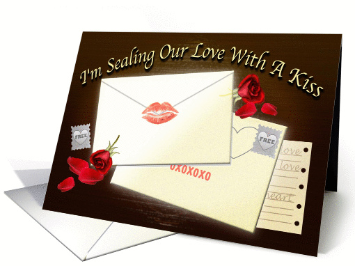Sealing Our Love With A Kiss card (347794)