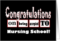 Nursing School Acceptance - Congratulations - Funny card