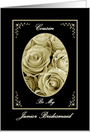 COUSIN - Be My Junior Bridesmaid - Sepia Rose Bouquet card