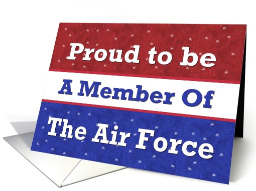Proud to Be in the AIR FORCE card (538930)