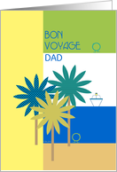 Dad Bon Voyage Tropical Design with Cute Birds and Cruise Ship card