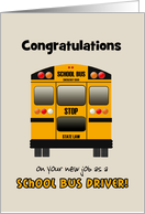 Congratulations New Job School Bus Driver Yellow School Bus Custom text card