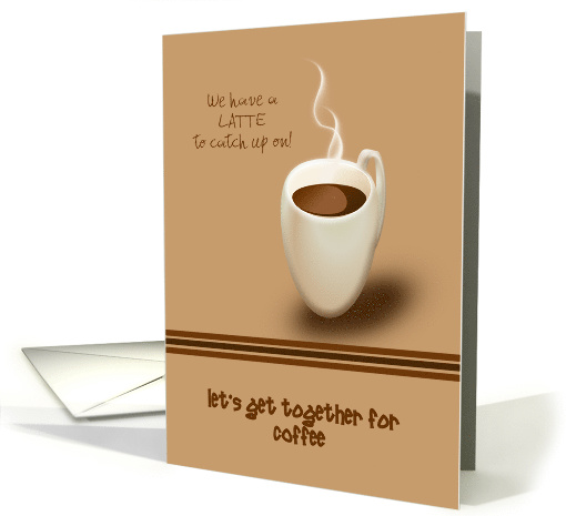 Let's do Coffee Invitation Hot Steaming Coffee in Cream Mug card