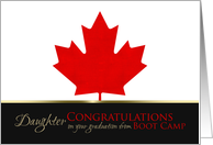 Daughter Graduation Boot Camp Congratulations Canadian Maple Leaf card