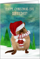 Daughter Christmas Eve Birthday Custom Santa Gerbil in Winter Scene card