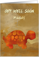 Get Well Soon Custom Name Maddie with Tortoise Selfie Humor card