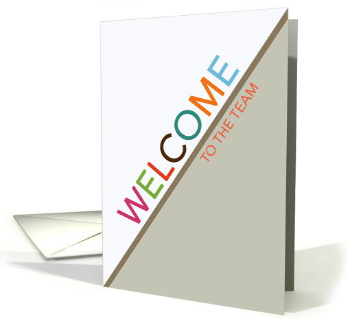 Welcome to the Team Business Multicolor Letters card (1567504)