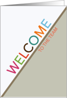 Welcome to the Team Business Multicolor Letters card