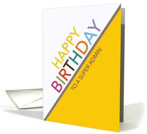 Business Admin Birthday Multicolor Letters White and Yellow card