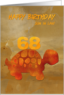 Son in Law 68th Birthday Desert Tortoise Slow Down Humor card
