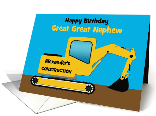 Great Great Nephew Birthday Digger Excavator Customize card (1722146)