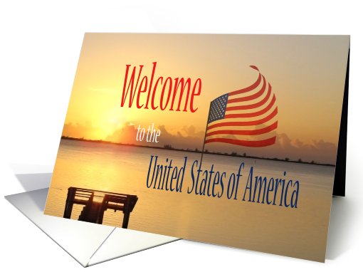 U.S.Citizenship Welcome a New Day in the United States of America card