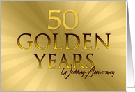 50th Golden Years Wedding Anniversary Congratulations Sunburst card