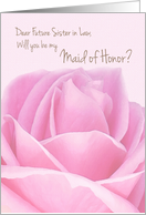 Future Sister-in-Law Will you be my Maid of Honor Pink Rose Bridal Inv card