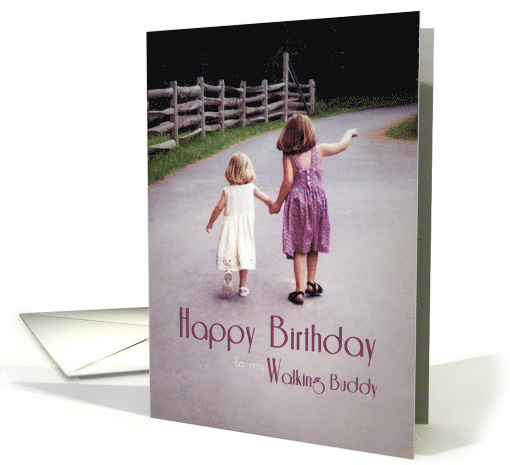 Birthday for Walking Buddy girls holding hands on road card (695700)