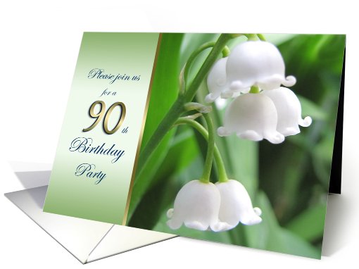 90th birthday Party Invitation with Lily of the Valley card (707994)