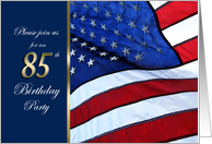 85th Birthday Party Invitation Patriotic with flag of the United States of America card
