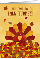 Thanksgiving Time to Talk Turkey Gobble Gobble Humor card