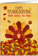 Happy Thanksgiving From Across the Miles Cute Colorful Gobble Turkey card