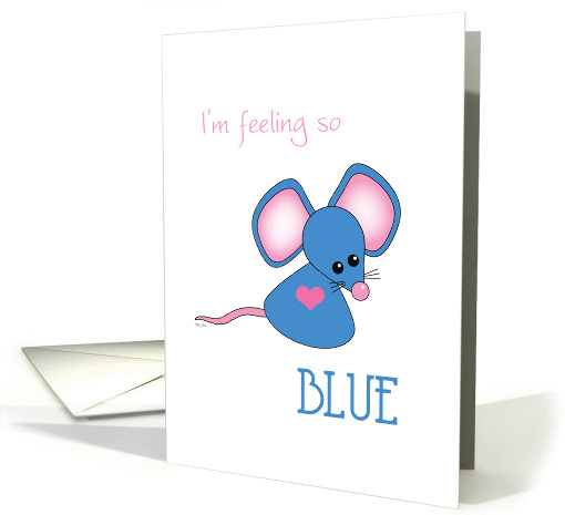 Feeling Blue Kiss and Make Up Cute Sad Mouse card (837759)