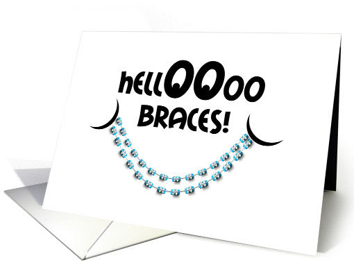 Congratulations Getting Braces - Hello Braces Smile card (862136)