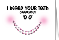 Congratulations Braces Off - Teeth Graduated Braces Smile Pink card