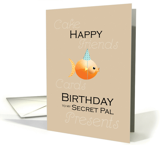 Happy Birthday Secret Pal Goldfish Party Hat Flaunt it! card (878192)