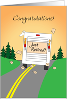 Congratulations Mail Carrier Retirement Mail Truck Just Retired! card