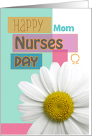 Nurses Day Mom Daisy Scrapbook Modern Custom Text card