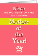 Mother’s Day Niece Humor Mother of the Year! Claim your prize card