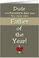 Dude Father’s Day Humor Father of the Year! Claim your Prize. card