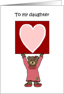 girl bear holding a card to my daughter card