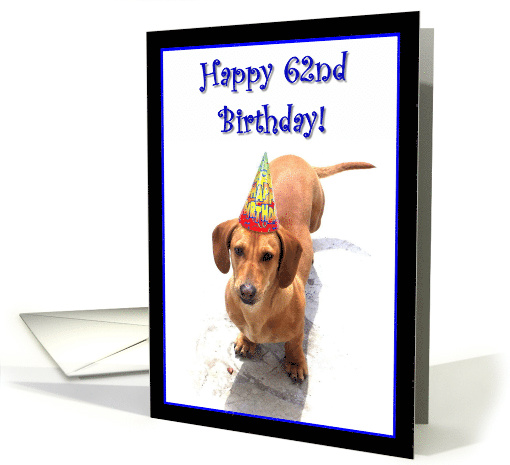 Happy 62nd Birthday Dachshund card (471519)