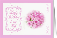 Birthday - Wife, Pink Roses card