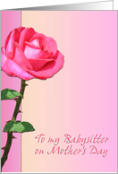 To my BabySitter on Mother’s Day Rose card