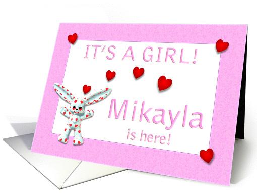 Mikayla's Birth Announcement (girl) card (382537)