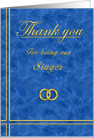 Singer, Thank you card