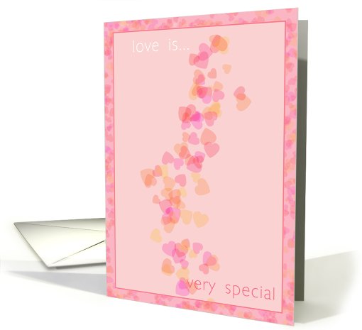 Love is Very Special card (405504)