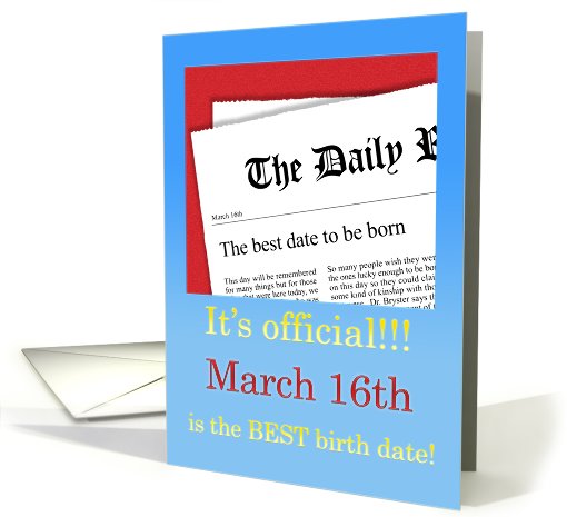 March 16th, BEST day for a Birthday card (411401)