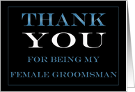 Female Groomsman Thank you card