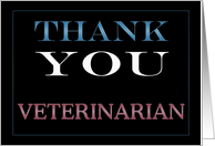 Thank You Veterinarian card