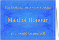 Perfect Maid of Honour card