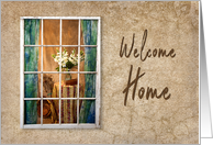 Welcome Home, View Through Old Weathered Window into Home card