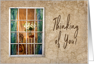 Thinking of You, View Through Old Weathered Window into Home, Blank card