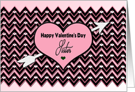 Valentine Chevron Print - Sister - Pink/Black card